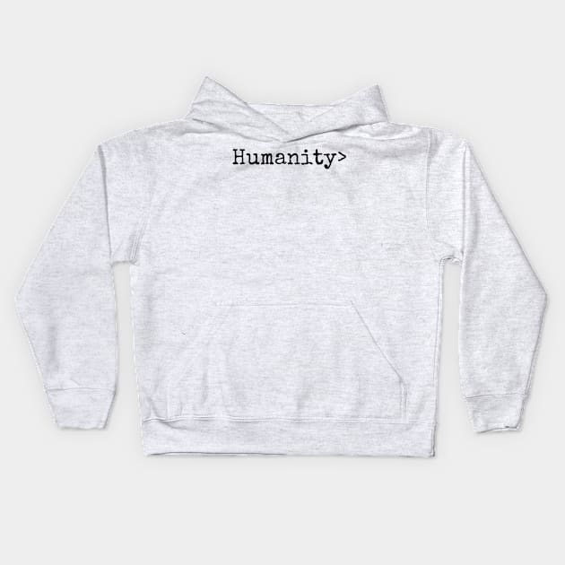 Humanity Kids Hoodie by Algorithmic Output